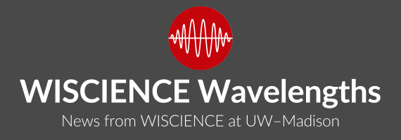 On a gray background there is a red circle with a wavy white line on it, plus the text "WISCIENCE Wavelengths: News from WISCIENCE at UW–Madison."